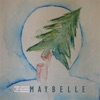 Maybelle - Single