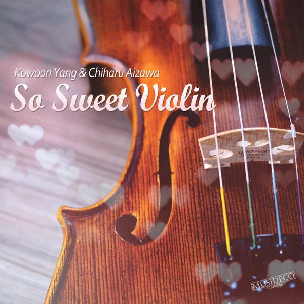 So Sweet Violin De Kowoon Yang Chiharu Aizawa