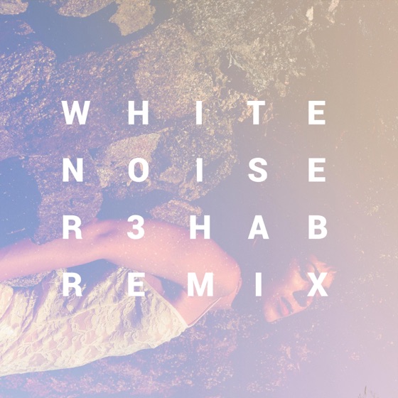 Cover artwork for White Noise (R3hab Remix)