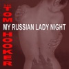 My Russian Lady Night - Single