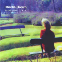 My Own Garden - Charlie 3 My Own Garden - Charlie 3