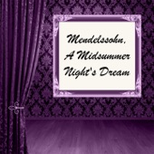 Mendelssohn: A Midsummer Night's Dream artwork