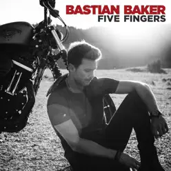 Five Fingers - Single - Bastian Baker Five Fingers - Single - Bastian Baker