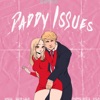 Wasiu, Dear Lola, Thomas White & WYLN - Daddy Issues