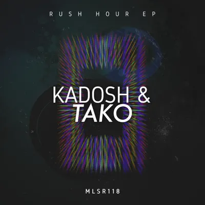 Rush Hour EP - Kadosh