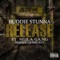 Release (feat. Mula Gang) - Buddie Stunna lyrics