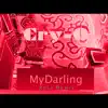 My Darling (Xeli Remix) - Single album lyrics, reviews, download