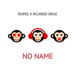 No Name - Single - Rupee No Name - Single - Rupee