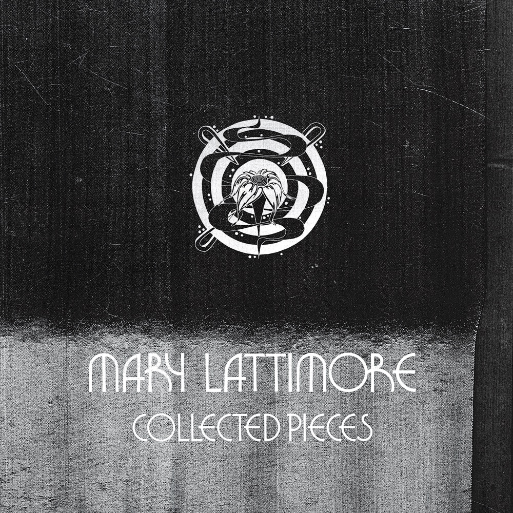Collected Pieces by Mary Lattimore