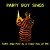 Farts and Poo in a Toilet Full of Pee album lyrics, reviews, download