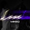 Love Is - MikeQ lyrics