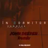 In Dormitor (feat. Minelli) [John Deeper Remix] - Single album lyrics, reviews, download