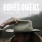 Holy Road - Bones Owens lyrics