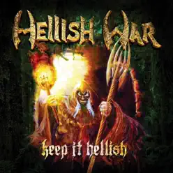 Keep It Hellish - Hellish War Keep It Hellish - Hellish War