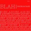 Blah! Drum & Bass, Vol. 1