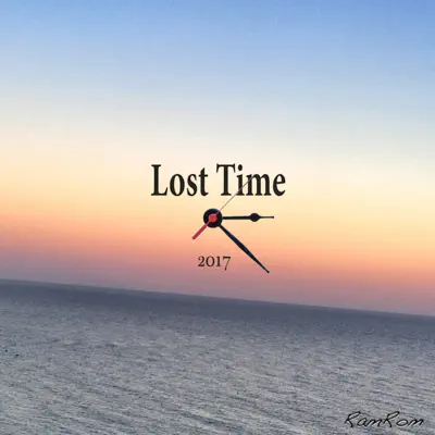 Lost Time - RamRom Lost Time - RamRom