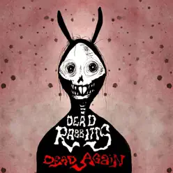 Dead Again - Single - The Dead Rabbitts Dead Again - Single - The Dead Rabbitts