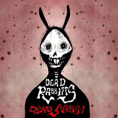 Dead Again - Single - The Dead Rabbitts