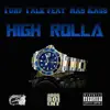 High Rolla (feat. Ras Kass) - Single album lyrics, reviews, download