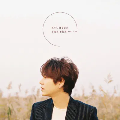 Blah Blah (Thai Version) - Single - Kyuhyun