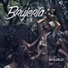 Brujería - Single, 2017