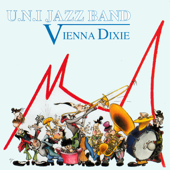 Sag zum Abschied leise Servus - U.N.I. Jazz Band