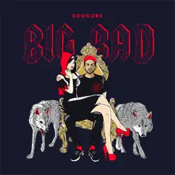 Big Bad - Single - Borgore Big Bad - Single - Borgore