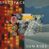 Spaceface - Sun Kids (feat. Mikaela Davis)