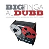 Bigdubb (Aldubb Meets Big Finga)