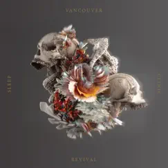 Revival by Vancouver Sleep Clinic album reviews, ratings, credits