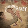 Merry Christmas Baby (For Plunket), 2009