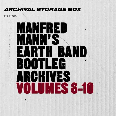 Manfred Mann's Earth Band Bootleg Archives Volumes 6-10 - Manfred Mann's Earth Band