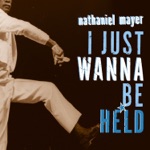 Nathaniel Mayer - I'm in Love
