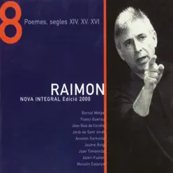 Nova Integral Edició 2000. Poemes, Segles XIV, XV, XVI (Vol. 8) - Raimon