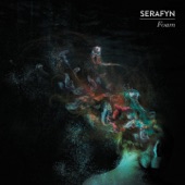 Serafyn - How Am I Supposed to Set a Thing in Stone