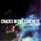Cracks in the Concrete (feat. Kylle Reece) - Get Out lyrics