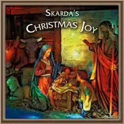 Skarda's Christmas Joy by Dan Skarda & Deb Skarda album reviews, ratings, credits