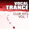 Vocal Trance Club Hits, Vol. 1