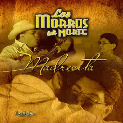 Madrecita - Single - Los Morros del Norte