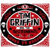 Tim Griffin and the Instruments - Better in the Ground