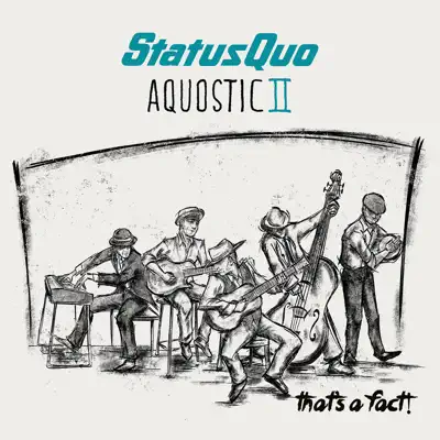 Aquostic II, That's a Fact! - Status Quo