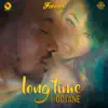 Stream & download Long Time - Single