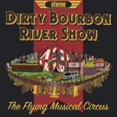 Dirty Bourbon River Show - Hidalgo's Lament