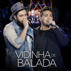Henrique & Juliano - Vidinha de Balada