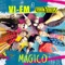 Mágico (feat. Angel y Khriz) - Vi-Em lyrics