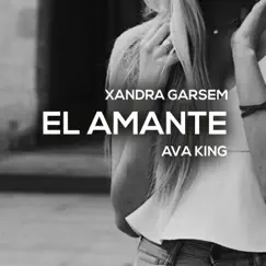 El Amante (feat. Ava King) Song Lyrics
