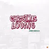 Christmas Loving - Single album lyrics, reviews, download