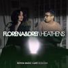 Florena & DREI - Heathens