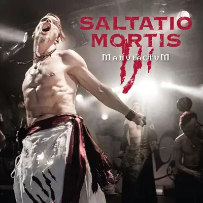 Manufactum III (Live) - Saltatio Mortis Manufactum III (Live) - Saltatio Mortis