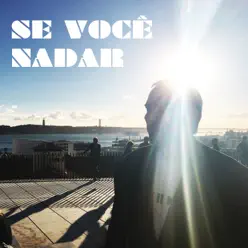 Se Você Nadar (Ao Vivo) - Single - Arnaldo Antunes Se Você Nadar (Ao Vivo) - Single - Arnaldo Antunes